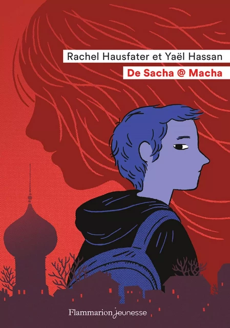 De Sacha à Macha - Rachel Hausfater, Yaël Hassan - Flammarion jeunesse