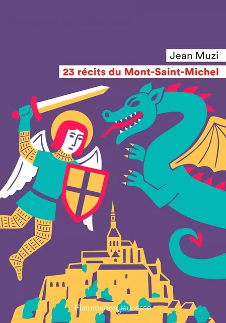 23 récits du Mont-Saint-Michel - Jean Muzi - Flammarion jeunesse