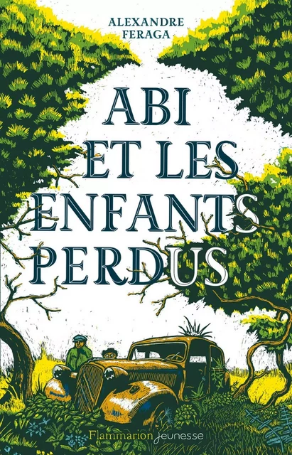 Abi et les enfants perdus - Alexandre Feraga - Flammarion jeunesse