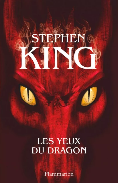 Les Yeux du dragon - Stephen King - Flammarion jeunesse