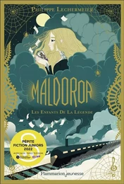 Maldoror (Tome 1) - Les enfants de la Légende