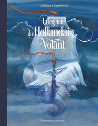 La légende du Hollandais Volant