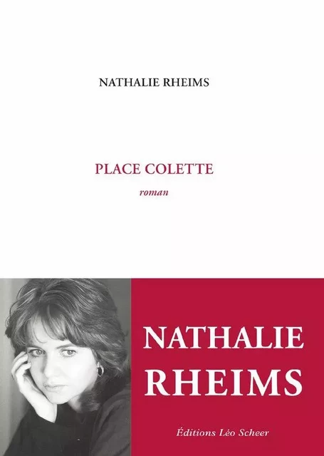 Place Colette - Nathalie Rheims - Editions Léo Scheer