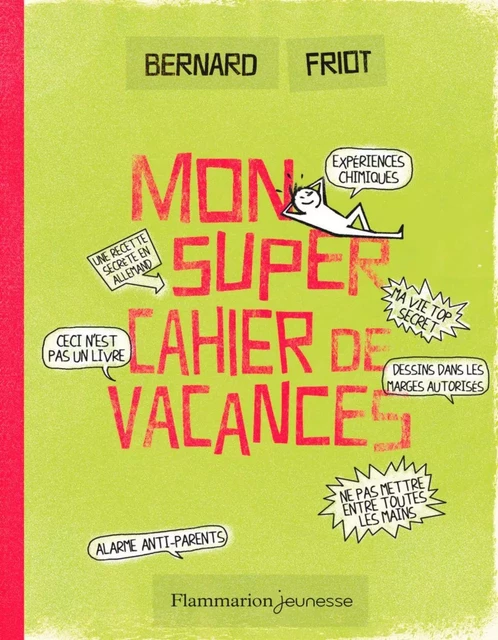 Mon super cahier de vacances - Bernard Friot - Flammarion jeunesse