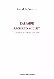 L'Affaire Richard Millet