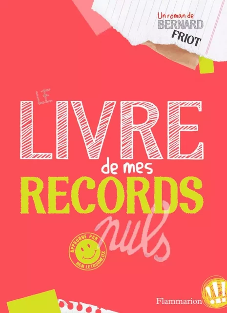 Le Livre de mes records nuls - Bernard Friot - Flammarion jeunesse