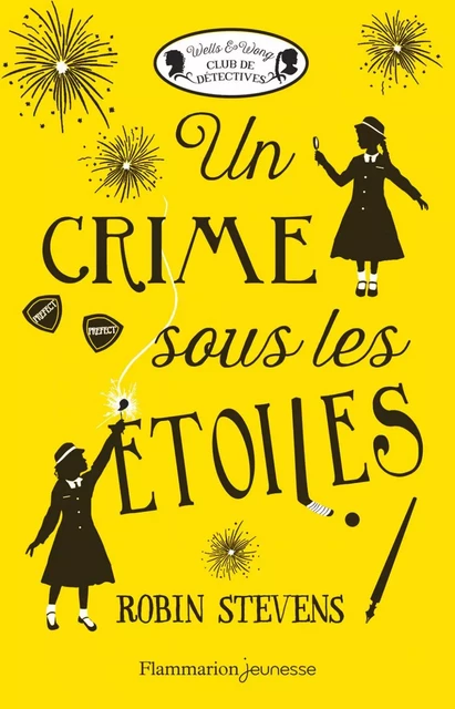 Un crime sous les étoiles - Robin Stevens - Flammarion jeunesse