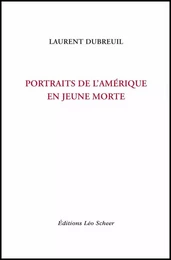 Portraits de l'Amérique en jeune morte