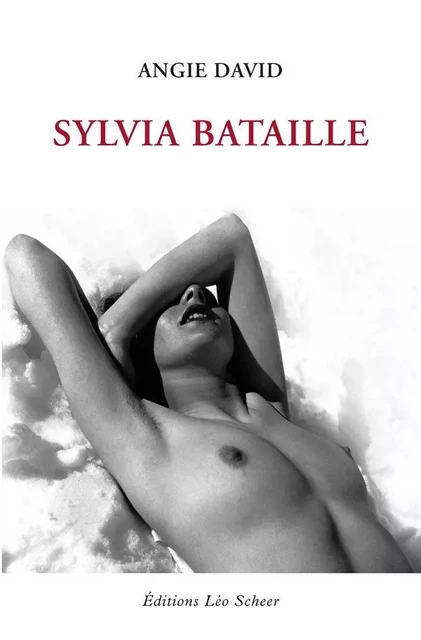 Sylvia Bataille - Angie David - Editions Léo Scheer