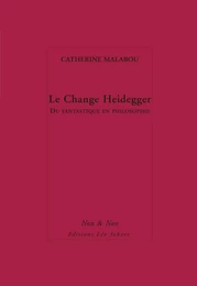 Le Change Heidegger