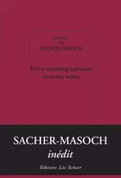 Écrits autobiographiques et autres textes