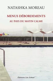 Menus débordements au pays du Matin calme