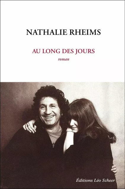 Au long des jours - Nathalie Rheims - Editions Léo Scheer