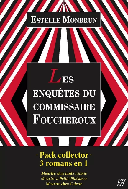 Pack collector Estelle Monbrun - Les enquêtes du commissaire Foucheroux - Estelle Monbrun - Viviane Hamy