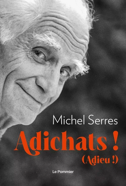 Adichats ! - Michel Serres - Humensis