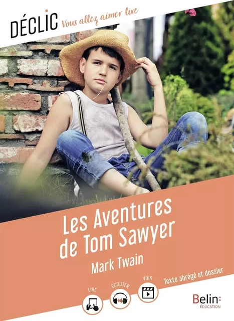 Les Aventures de Tom Sawyer - Martine Pelé, Mark Twain, Émilie Droit - Humensis