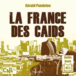 La France des caïds