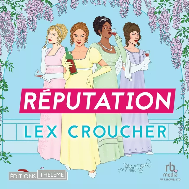 Réputation - Lex Croucher - Editions Theleme from W. F. Howes