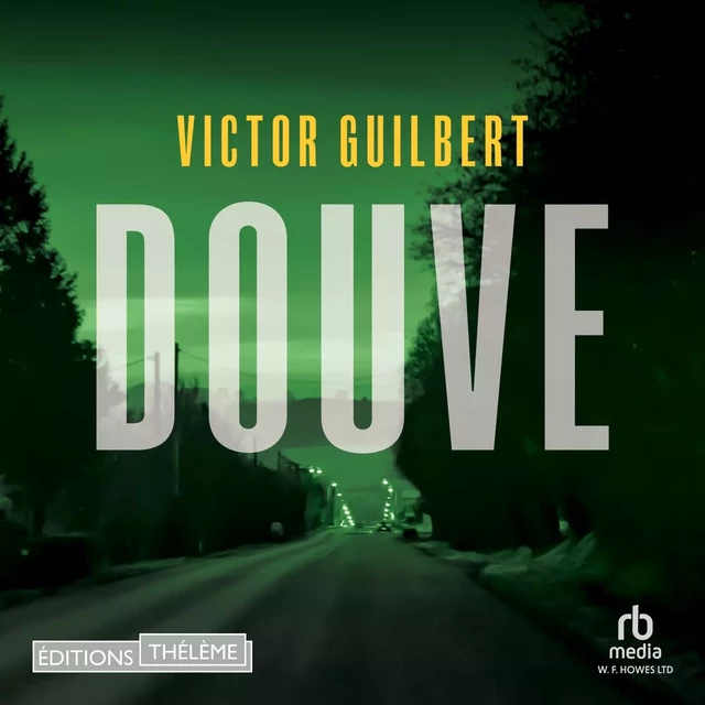 Douve - Victor Guilbert - Editions Theleme from W. F. Howes