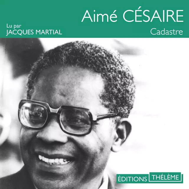 Cadastre - Aimé Césaire - Editions Theleme from W. F. Howes