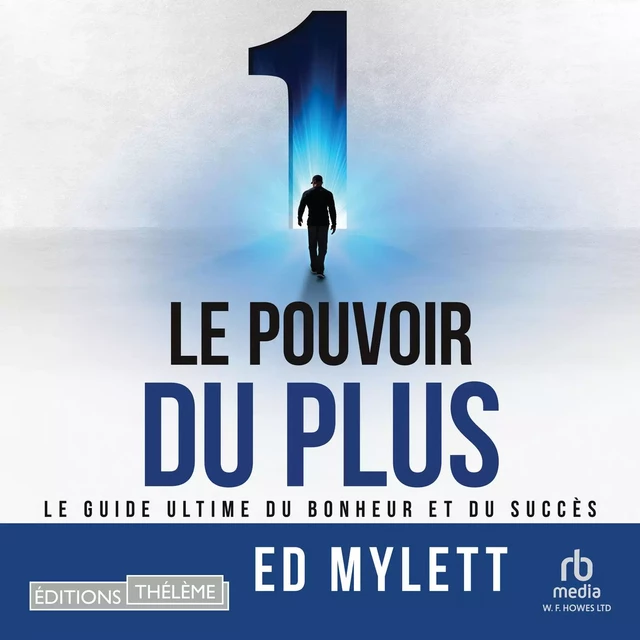 Le pouvoir du plus - Ed Mylett - Editions Theleme from W. F. Howes