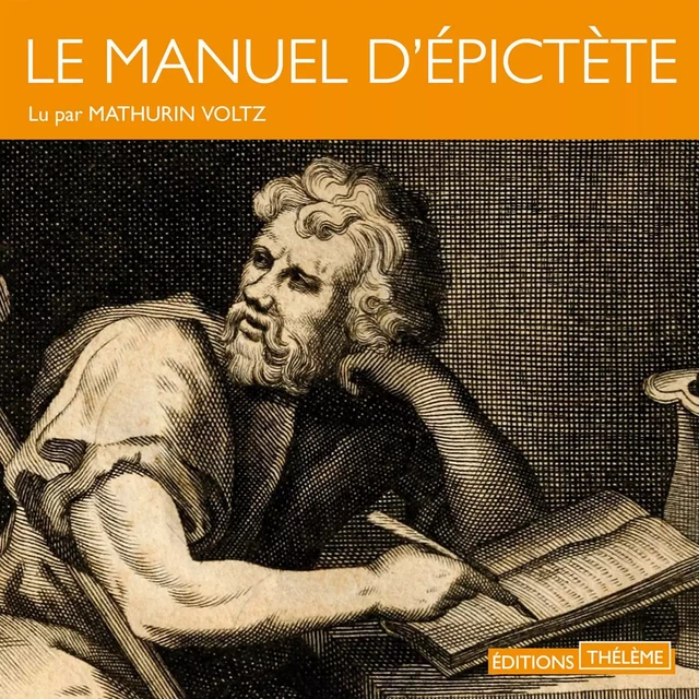 Le manuel d'Épictète -  Épictète - Editions Theleme from W. F. Howes