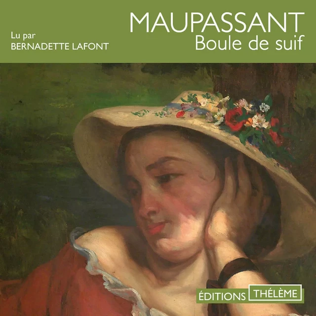 Boule de suif - Guy Maupassant - Editions Theleme from W. F. Howes