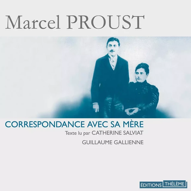 Correspondance avec sa mère - Marcel Proust - Editions Theleme from W. F. Howes