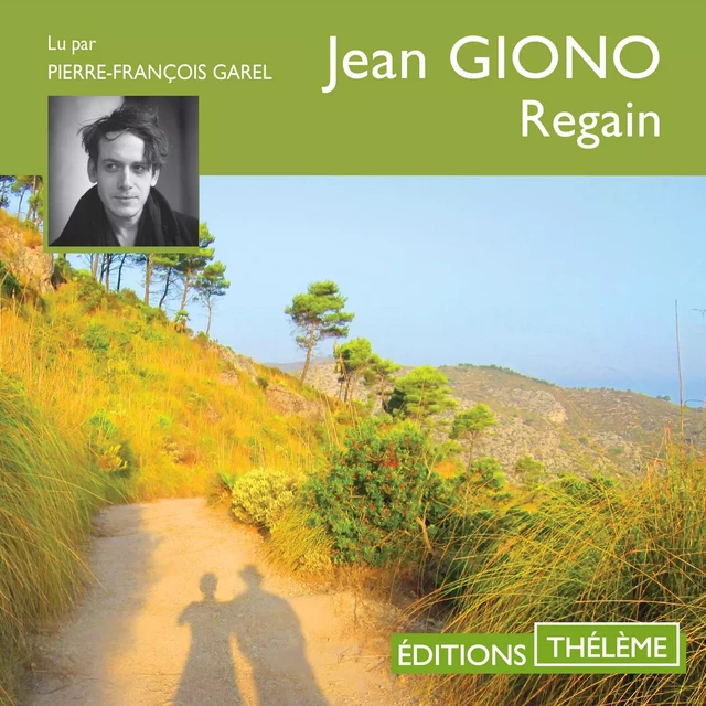 Regain - Jean Giono - Editions Theleme from W. F. Howes