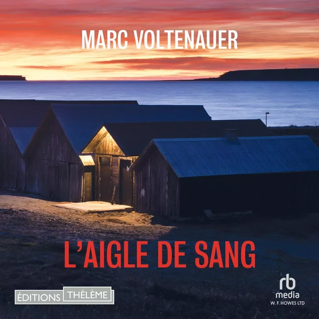 L'Aigle de sang - Marc Voltenauer - Editions Theleme from W. F. Howes