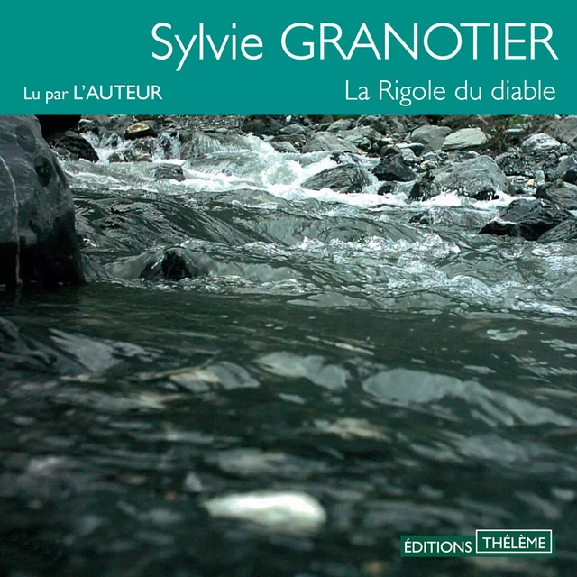 La Rigole du diable - Sylvie Granotier - Editions Theleme from W. F. Howes