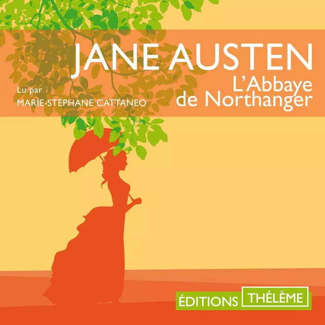 L'Abbaye de Northanger - Jane Austen - Editions Theleme from W. F. Howes