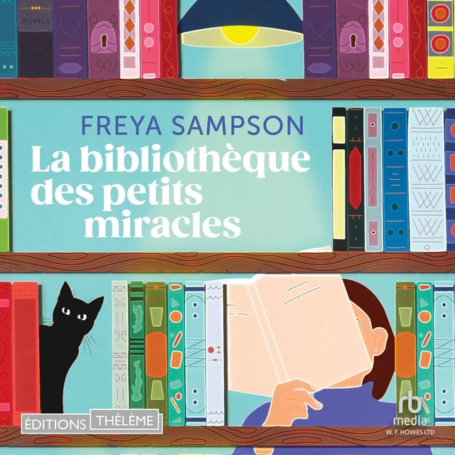 La bibliothèque des petits miracles - Freya Sampson - Editions Theleme from W. F. Howes