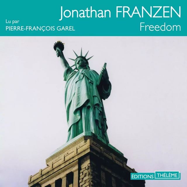 Freedom - Jonathan Franzen - Editions Theleme from W. F. Howes