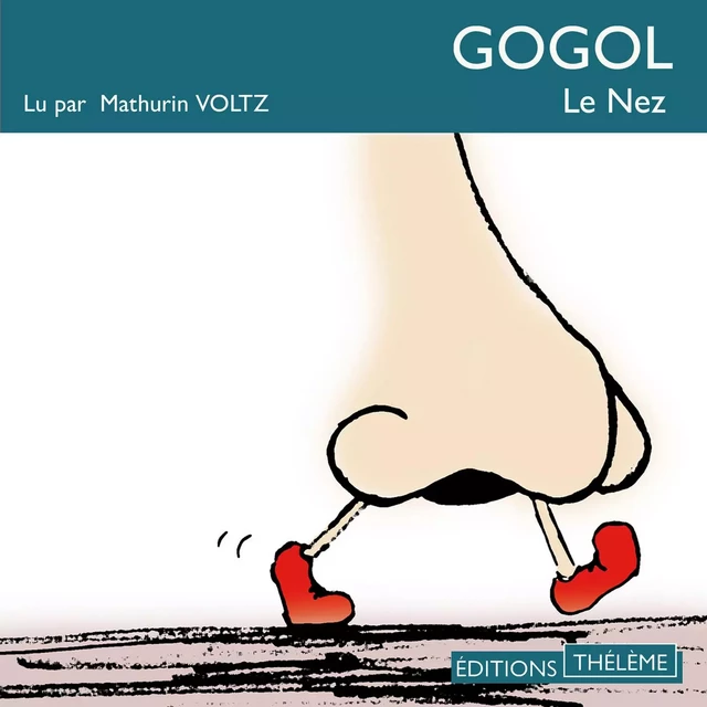 Le nez - Nicolas Gogol - Editions Theleme from W. F. Howes