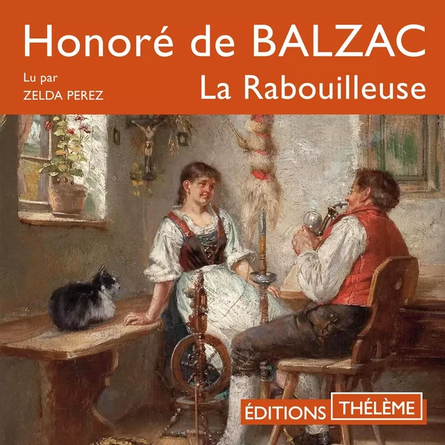 La Rabouilleuse - Honoré de Balzac - Editions Theleme from W. F. Howes