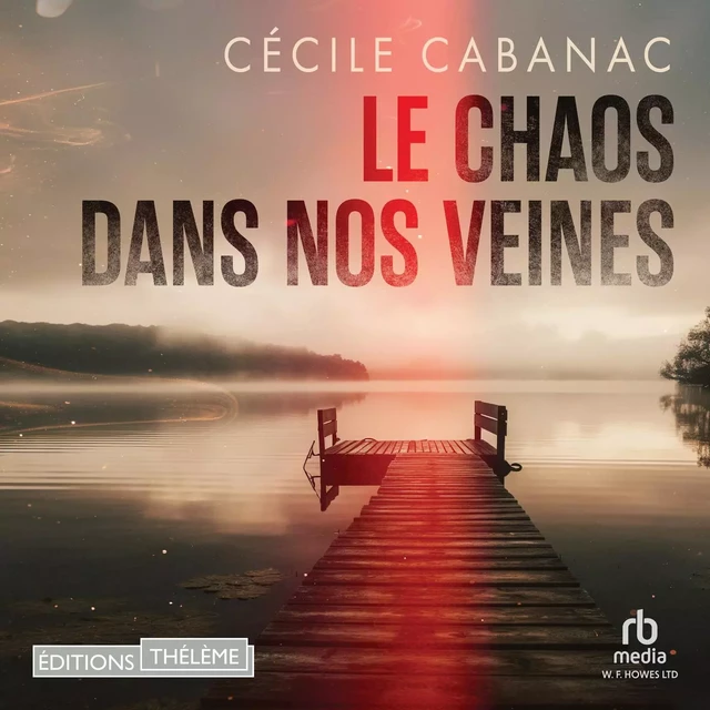 Le Chaos dans nos veines - Cécile Cabanac - Editions Theleme from W. F. Howes