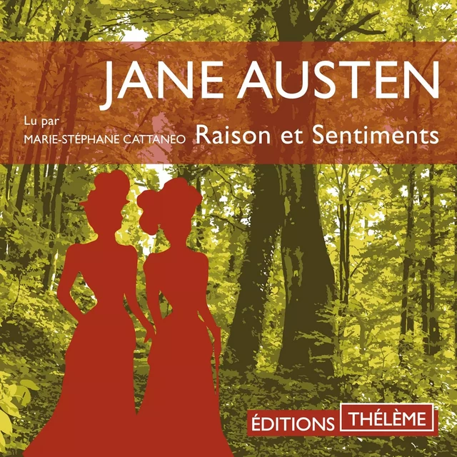 Raison et sentiments - Jane Austen - Editions Theleme from W. F. Howes