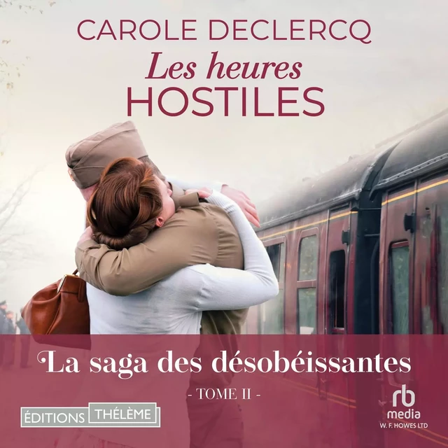 Les heures hostiles - Carole Declercq - Editions Theleme from W. F. Howes