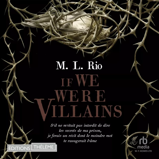 If We Were Villains - M.L. Rio - Editions Theleme from W. F. Howes