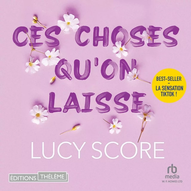 Ces choses qu'on laisse - Lucy Score - Editions Theleme from W. F. Howes