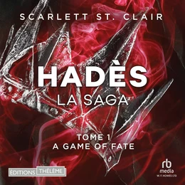 La Saga d'Hadès (Tome 1) - A Game of Fate