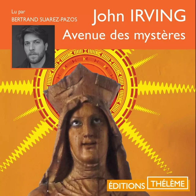 Avenue des mystères - John Irving - Editions Theleme from W. F. Howes