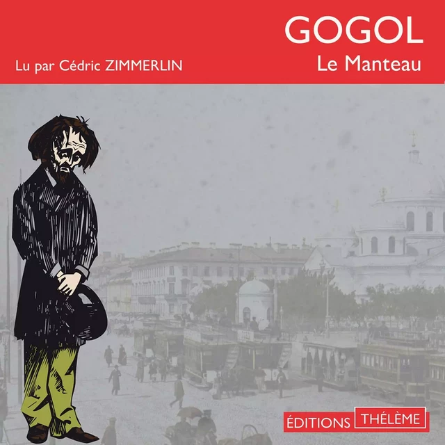 Le manteau - Nicolas Gogol - Editions Theleme from W. F. Howes