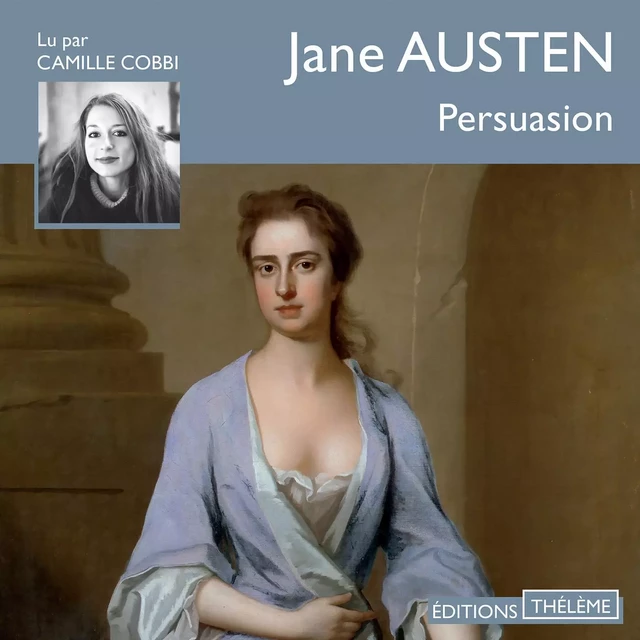 Persuasion - Jane Austen - Editions Theleme from W. F. Howes