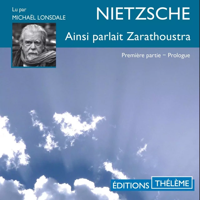 Ainsi parlait Zarathoustra - Friedrich Nietzche - Editions Theleme from W. F. Howes