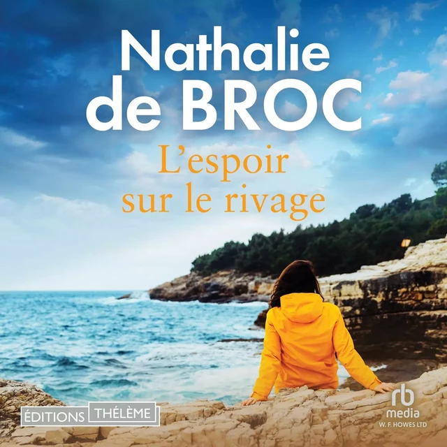 L'Espoir sur le rivage - Nathalie de Broc - Editions Theleme from W. F. Howes