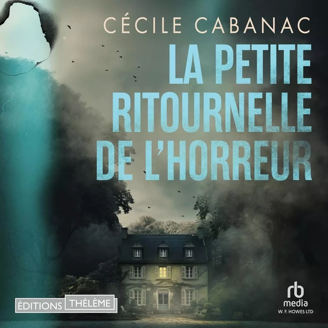 La petite ritournelle de l'horreur - Cécile Cabanac - Editions Theleme from W. F. Howes