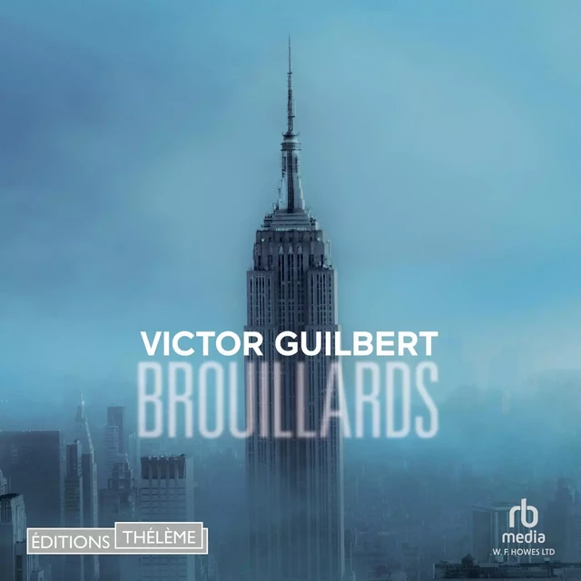 Brouillards - Victor Guilbert - Editions Theleme from W. F. Howes