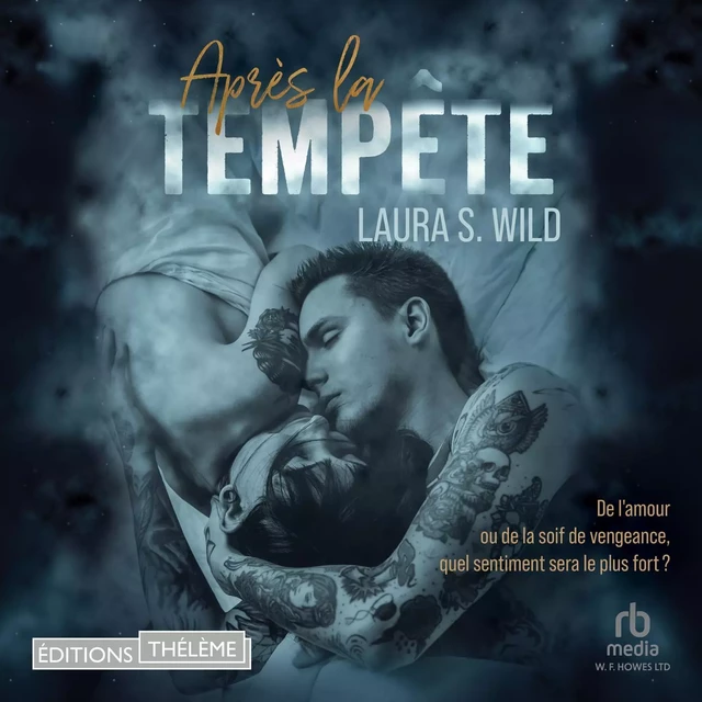 Après la tempête - Laura S. Wild - Editions Theleme from W. F. Howes